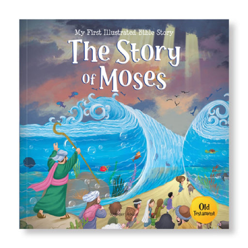 The Story of Moses by Wonder House Books