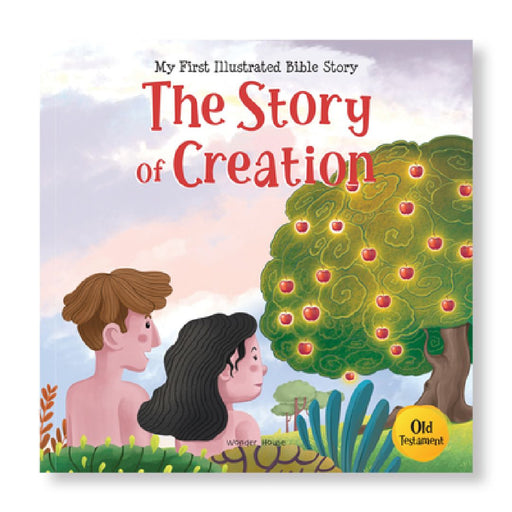 The Story of Creation by Wonder House Books