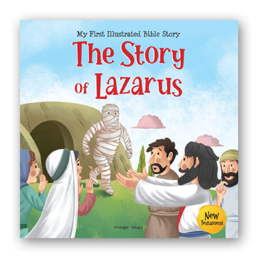 The Story of Lazarus by Wonder House Books