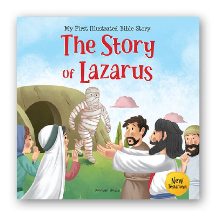 The Story of Lazarus by Wonder House Books