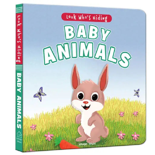 Look Who's Hiding: Baby Animals by Wonder House Books