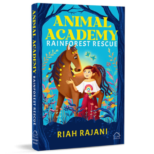 Animal Academy: Rainforest Rescue by Riah Rajani