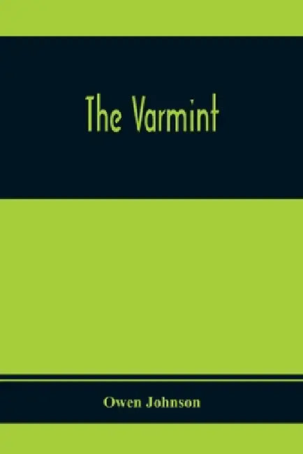 The Varmint by Owen Johnson