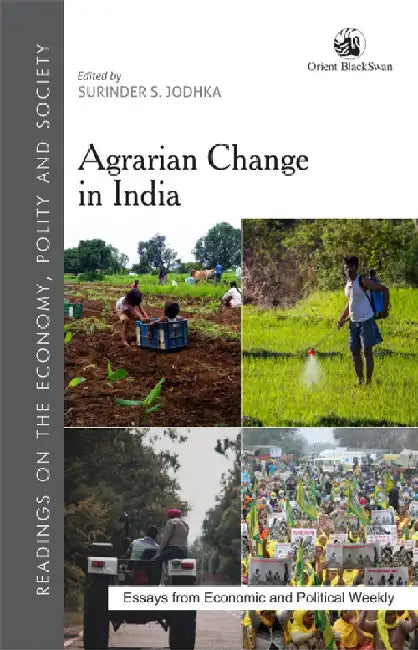 Agrarian Change in India by Surinder S. Jodhka