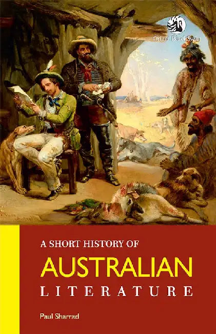 A Short History of Australian Literature by Paul Sharrad