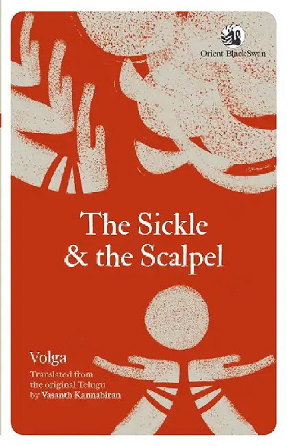 The Sickle & the Scalpel by Volga