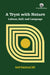 A Tryst with Nature: Labour, Self, and Language by Savyasaachi