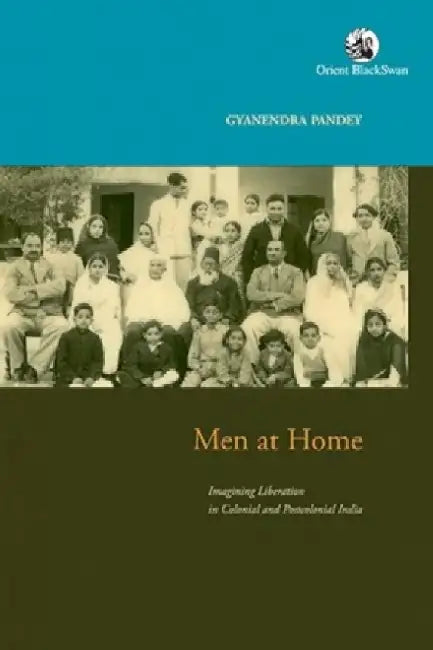 Men At Home by Gyanendra Pandey