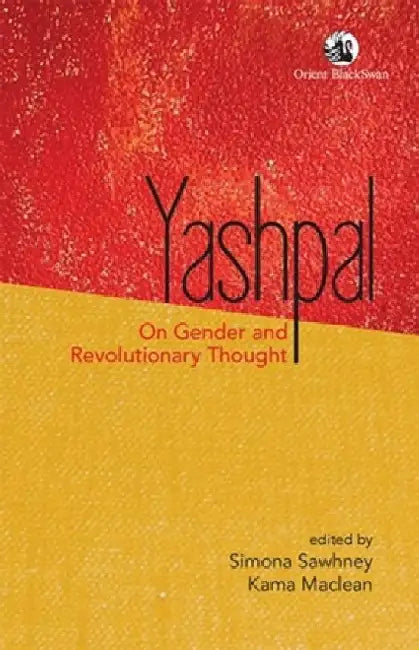 Yashpal by Simona Sawhney/Kama Maclean