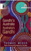 Gandhi's Australia: Australia's Gandhi (Gandhi Studies) by Thomas Weber
