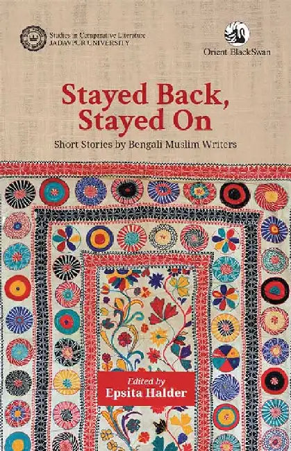 Stayed Back, Stayed On by Epsita Halder