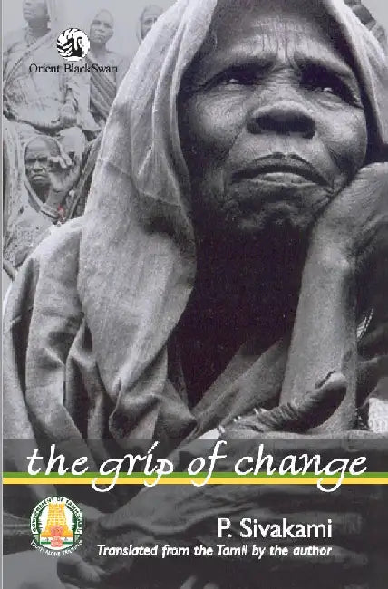 The Grip of Change by P. Sivakami