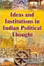 Ideas and Institutions In Indian Political Thought by Parmar Shubhra, Moitra Tanni