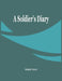 A Soldier'S Diary by Ralph Scott
