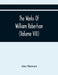 The Works Of William Robertson (Volume Viii) by Alex Stewart