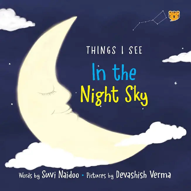 Things I See At Night Sky by Suvi Naidoo