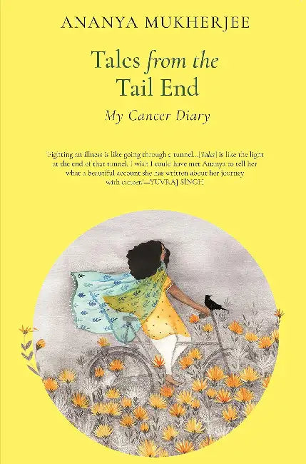 Tales For The Tail End by Ananya Mukherjee