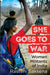 She Goes To War by Rashmi Saksena