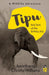 Tipu, Sultan Of The Siwaliks: A Wildlife Adventure by Kristy Williams