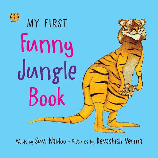 My First Funny Jungle Book by Suvi Naidoo