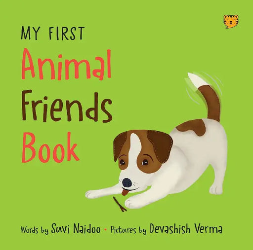 My First Book Of Animal Friends by Suvi Naidoo