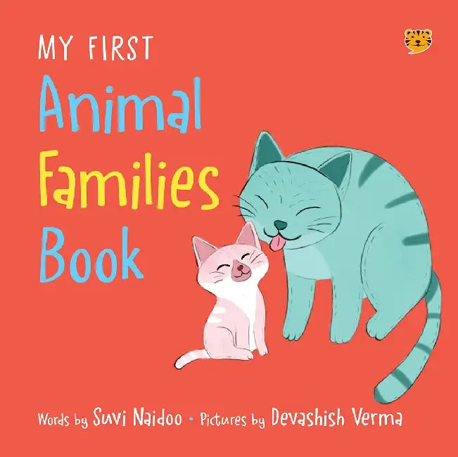 My First Book Of Animal Families by Suvi Naidoo