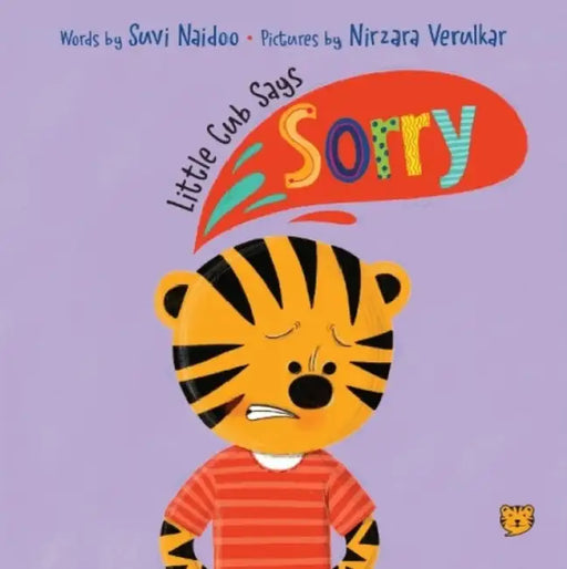 Little Cub Says Sorry by Suvi Naidoo