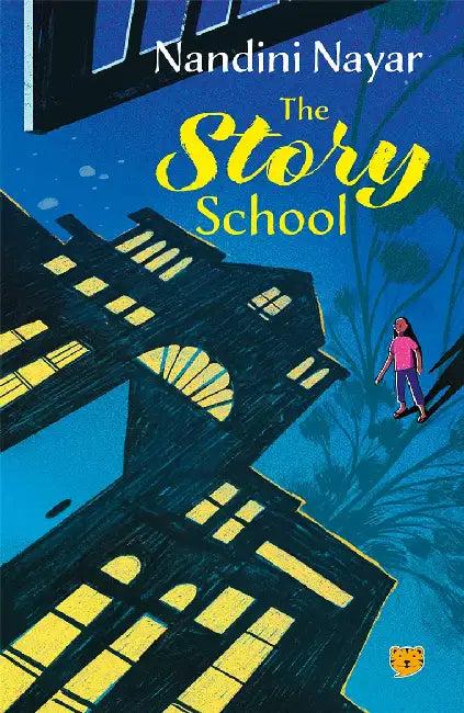 The Story School by Nandini Nayar