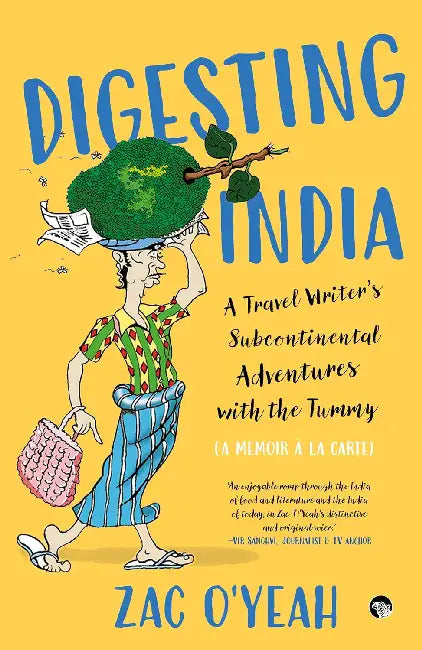 Digesting India by Zac O'yeah