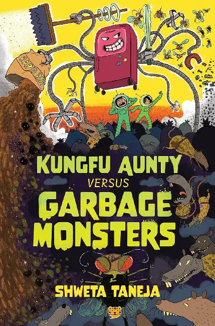 Kungfu Aunty Versus Garbage Monsters by Shweta Taneja
