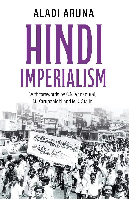 Hindi Imperialism by Alladi Aruna