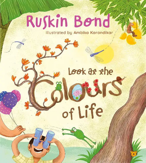 Look At The Coulours Of Life by Ruskin Bond