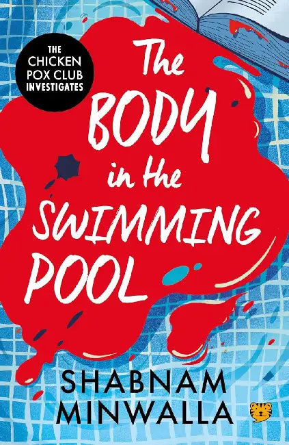 The Body In The Swimming Pool by Shabnam Minwalla
