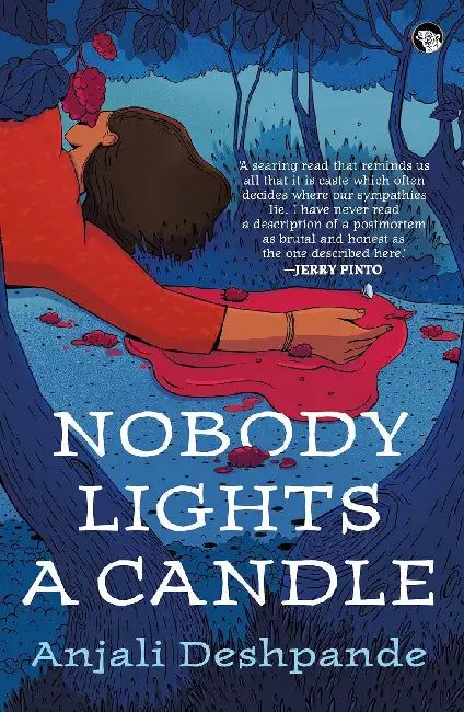 Nobody Lights A Candle by Anjali Deshpande