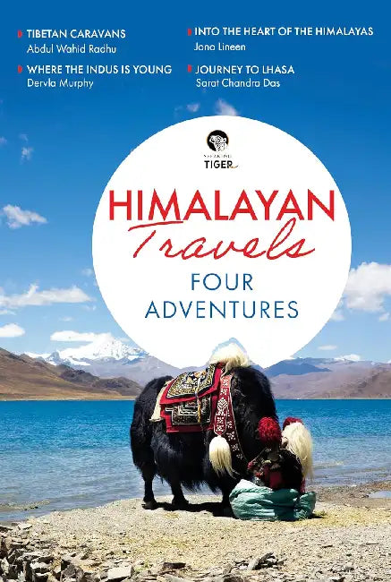 Himalayan Travelsfour Adventures by Sarat Chandra Das