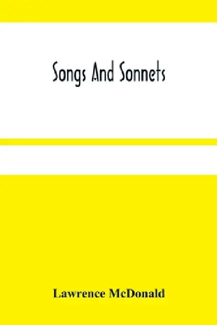 Songs And Sonnets by Lawrence McDonald