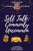 Self-Talk: Commonly Uncommon by Kanan Sharma, Disha Sangtani