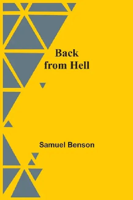 Back From Hell by Samuel Benson