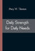 Daily Strength for Daily Needs by Mary W. Tileston