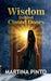 Wisdom behind closed Doors by Martina Pinto