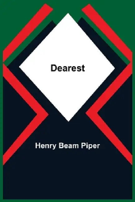 Dearest by Henry Beam Piper