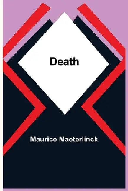 Death by Maurice Maeterlinck