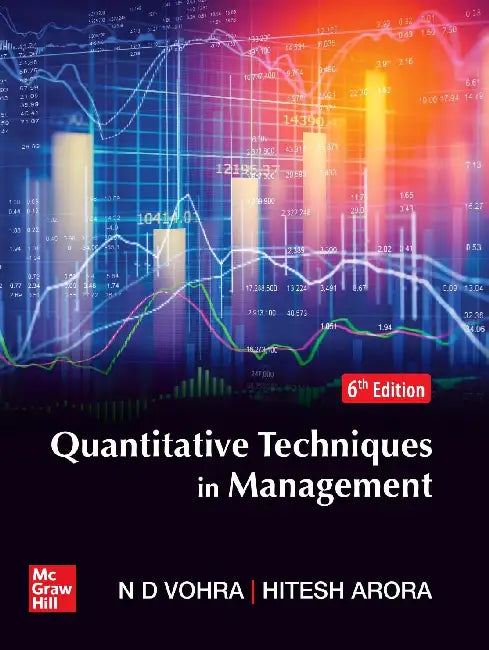 Quantitative Techniques in Management by N D Vohra