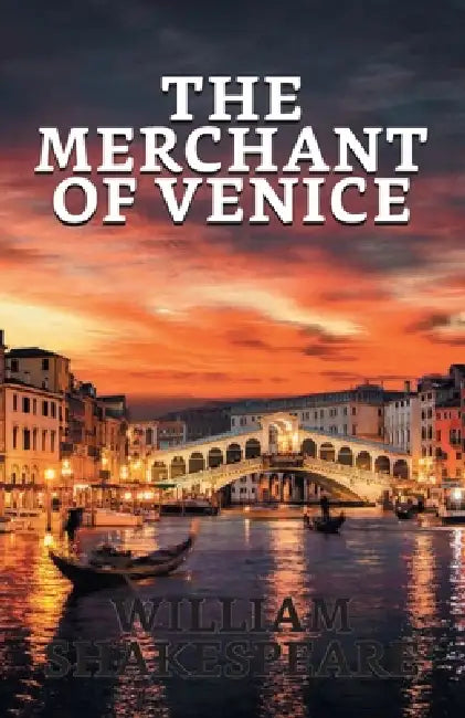 The Merchant of Venice by William Shakespeare