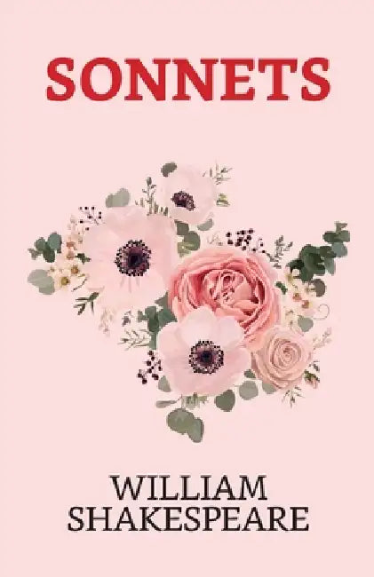 Sonnets by William Shakespeare
