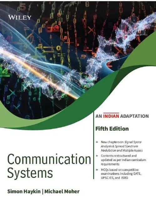Communication Systems, 5ed (An Indian Adaptation) by Simon Haykin, Michael Moher, Ajay Singh Raghuvanshi, Shweta Shah