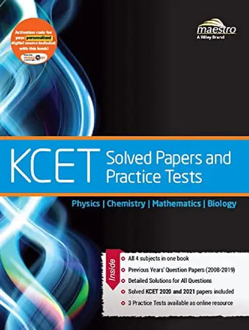 Wiley's KCET Solved Papers and Practice Tests, Physics, Chemistry, Mathematics, Biology by Wiley Editorial