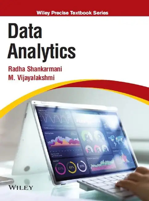 Data Analytics by Dr. Radha Shankarmani, Dr. M. Vijayalakshmi