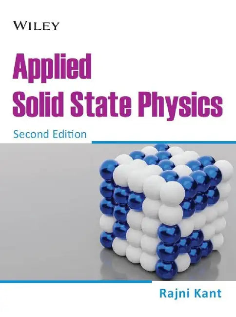 Applied Solid State Physics, 2ed by Rajnikant