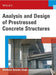 Analysis and Design of Prestressed Concrete Structures by Shamsher Bahadur Singh